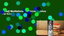 [Read] Meditations of Marcus Aurelius  For Kindle