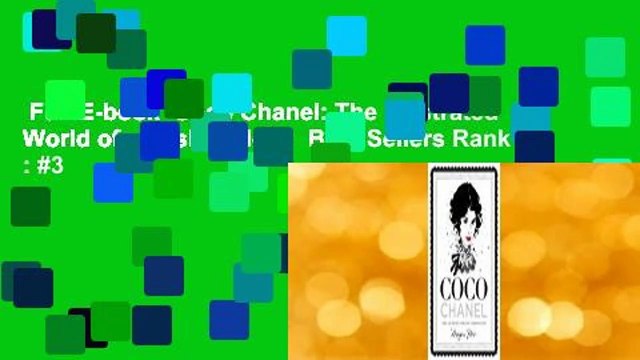 Full E-book Coco Chanel: The Illustrated World of a Fashion Icon Best Sellers Rank : #3