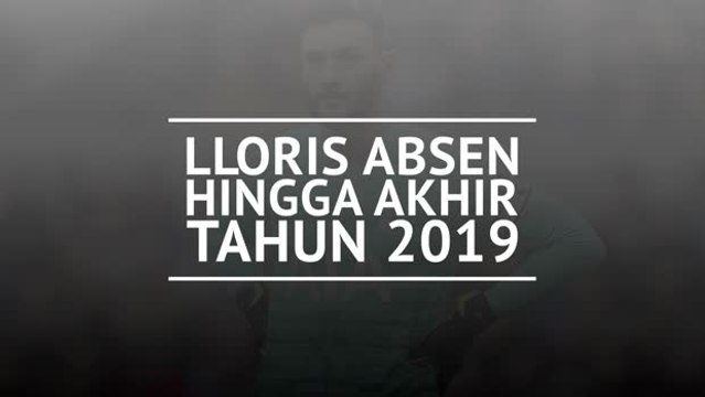 Lloris absen hingga akhir tahun 2019