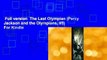Full version  The Last Olympian (Percy Jackson and the Olympians, #5)  For Kindle