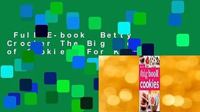 Full E-book Betty Crocker The Big Book of Cookies For Kindle