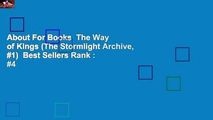 About For Books  The Way of Kings (The Stormlight Archive, #1)  Best Sellers Rank : #4