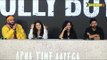 Gully Boy Trailer Launch: Ranveer Singh | Alia Bhatt | Farhan Akhtar | Zoya Akhtar | FULL VIDEO