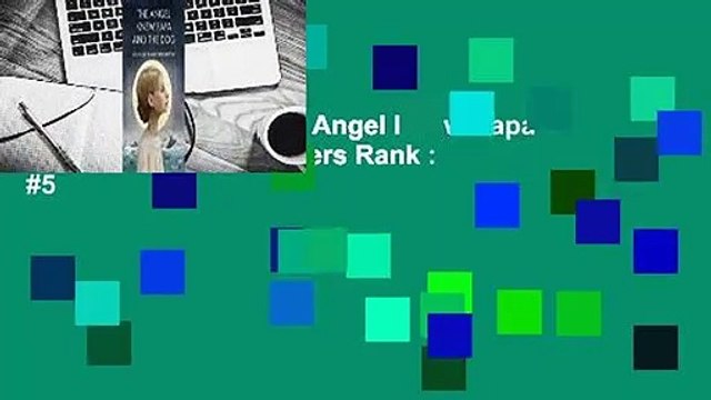 About For Books The Angel Knew Papa and the Dog Best Sellers Rank : #5