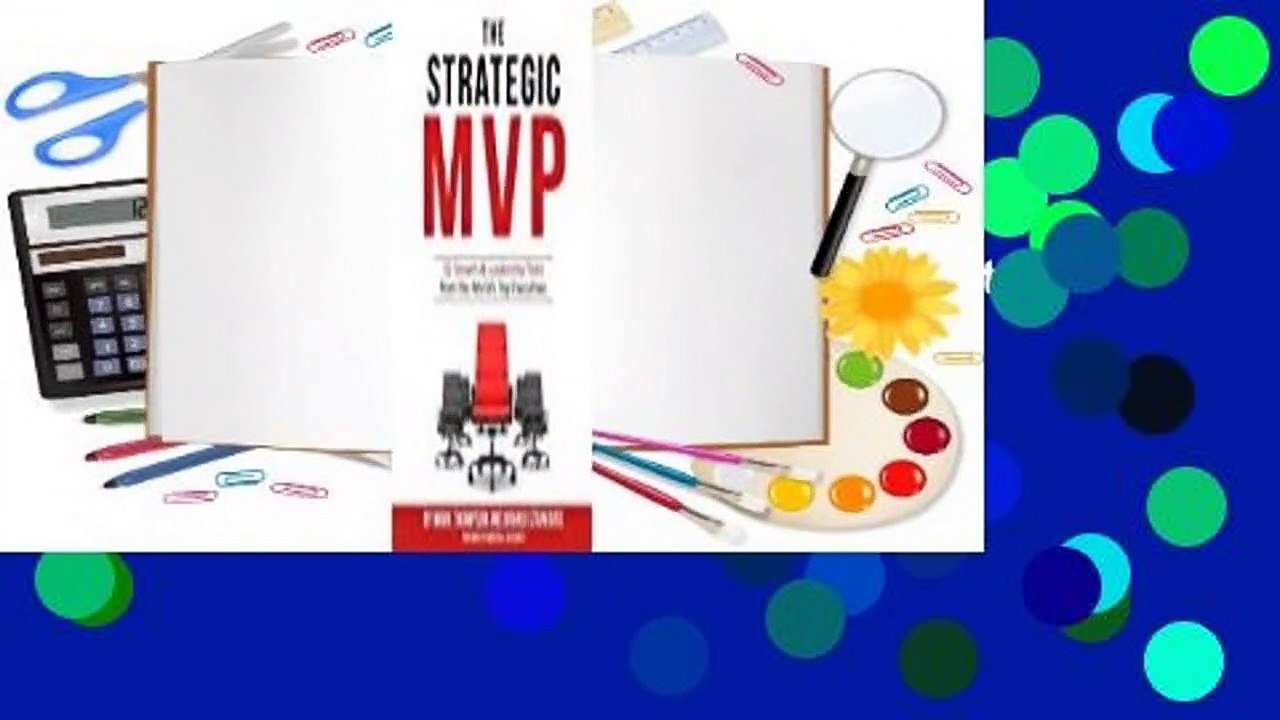 About For Books  The Strategic MVP: 52 Growth &...