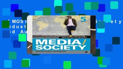 [MOST WISHED]  Media/Society: Industries, Images, and Audiences