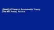[Read] A Primer in Econometric Theory (The MIT Press)  Review