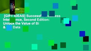 [GIFT IDEAS] Successful Business Intelligence, Second Edition: Unlock the Value of Bi & Big Data