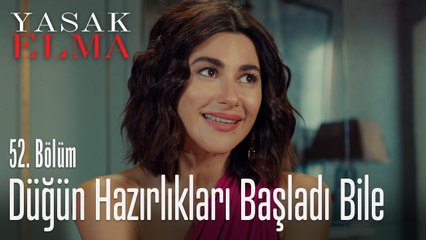 Şahika düğün hazırlıklarına başlıyor! - Yasak Elma 52. Bölüm