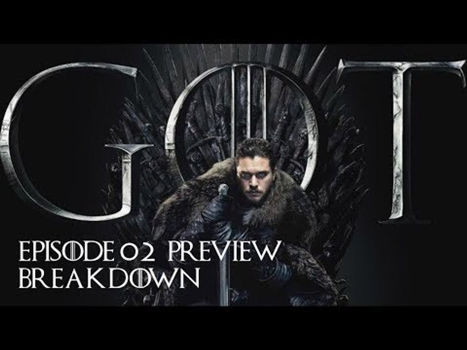 Game Of Thrones Season 8 Episode 2 Preview Breakdown | Just Binge Reviews | #GOTFinalSeason