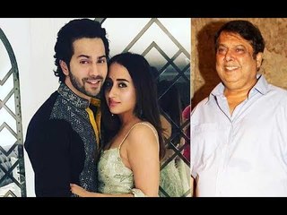 David Dhawan “Very Happy" With Varun's Decision Of Marrying Natasha Dalal