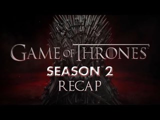 Game Of Thrones Season 2 Recap | All You Need To Know About GOT S2