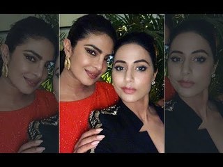 Priyanka Chopra To Hina Khan: “Proud Of What You Have Achieved”