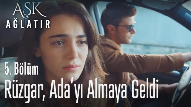 Rüzgar, Ada'yı almaya geldi - Aşk Ağlatır 5. Bölüm