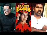 Akshay Kumar's Laxmmi Bomb Director, Raghav Lawrence QUITS Film; Says, 