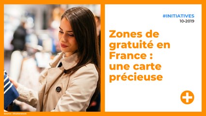 Zones de gratuité en France : une carte précieuse