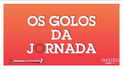 Os melhores golos da Jornada 5 da Liga Placard de Futsal