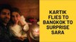 Kartik Aaryan Flies To Bangkok To Surprise Birthday Girl Sara Ali Khan | SpotboyE