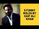 5 Funny Roles By Saif Ali Khan | SpotboyE