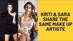 Sushant Singh Rajput's Exes Kriti Sanon And Sara Ali Khan Share The Same Makeup Artiste | SpotboyE