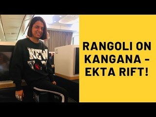 Rangoli Chandel Shuts Rift Rumours Between Kangana And  Ekta Kapoor | SpotboyE