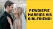 YouTuber Felix Kjellberg Aka PewDiePie Marries His Longtime Girlfriend Marzia Bisognin
