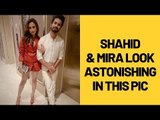 Shahid Kapoor and Mira Rajput looks astonishing in this picture | SpotboyE