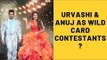 Nach Baliye 9: Urvashi Dholakia And Anuj Sachdeva Approached To Enter As Wild Card Contestants? | TV