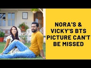 Nora Fatehi Shares A BTS Picture With Vicky Kaushal From The Sets Of Their Music Video