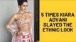 5 Times Kiara Advani Slayed The Ethnic Look | SpotboyE