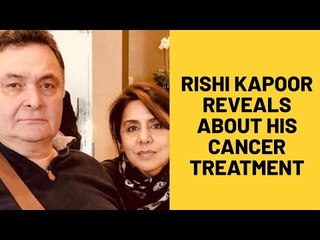 Rishi Kapoor Finally Reveals The Reason His Cancer Treatment Took So Long To Complete