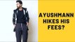 Ayushmann Khurrana Has Doubled His Fees For Commercials? This Is How Much He Charges Now | SpotboyE