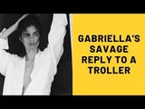 Arjun Rampal’s Girflfriend Gabriella Demetriades Hits Back With A Savage Reply To Her Troll