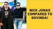 Nick Jonas Has An Epic Reaction On Being Compared To Govinda | SpotboyE