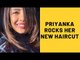 Priyanka Chopra Jonas Rocks Her New Bob-Haircut For Upcoming Film