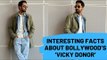 Interesting Facts About Bollywood’s ‘Vicky Donor’ | SpotboyE