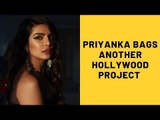 Priyanka Chopra Bags Another Hollywood Project | SpotboyE