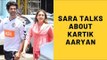 Sara Ali Khan Has Only Good Things To Say About Co-Star And Rumoured Boyfriend Kartik Aaryan