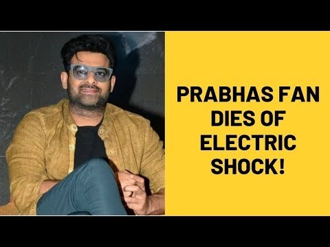 Prabhas Fan Dies Of Electric Shock While Trying To Fix A Saaho Poster At Cinema Hall | SpotboyE