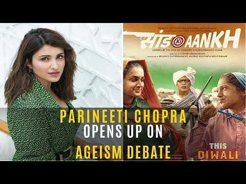 Parineeti Chopra Finally Expresses Her Stance On 'Saand Ki Aankh' Ageism Debate | SpotboyE