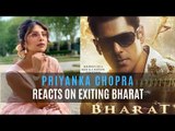 Priyanka Chopra Finally Reacts On Exiting Salman Khan’s Bharat | SpotboyE