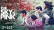 Priyanka Chopra, Farhan Akhtar and Zaira Wasim starrer 'The Sky Is Pink' poster out | SpotboyE