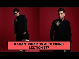 Karan Johar On Abolishing Section 377: 'I Cried For The Community' | SpotboyE