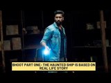 Bhoot Part One- The Haunted Ship: Is Vicky Kaushal based on the real life story of a 'ghost ship'?