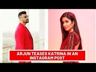 Arjun Kapoor Shares A Picture With Katrina Teasing Her For Not Giving A Selfie | SpotboyE