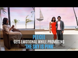 Priyanka Chopra Gets Emotional While Promoting The Sky Is Pink | SpotboyE