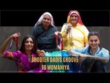 Saand Ki Aankh: Taapsee Pannu And Bhumi Pednekar Make Shooter Dadis Groove To Womaniya Song