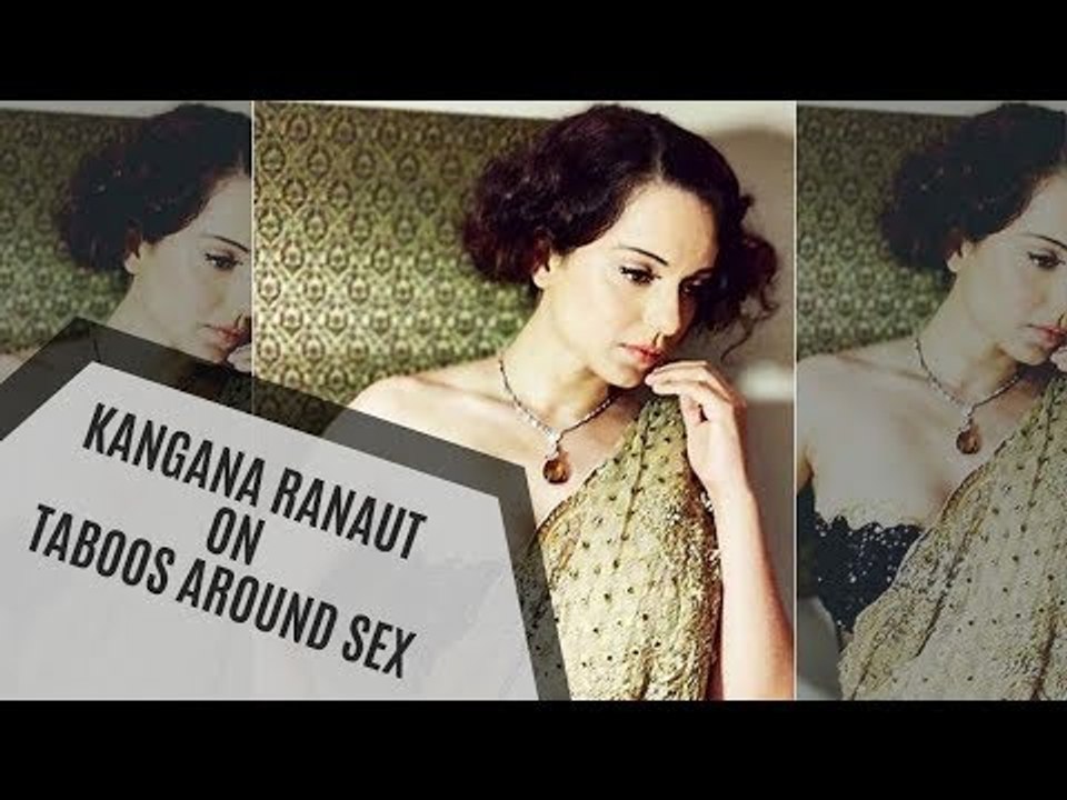 Kangana Ranaut On Taboos Around Sex: ‘My Parents Were Shocked To Know That I Am Sexually Active’