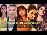 Here Are 9 Celebs With Their Super Adorable Pets | SpotboyE