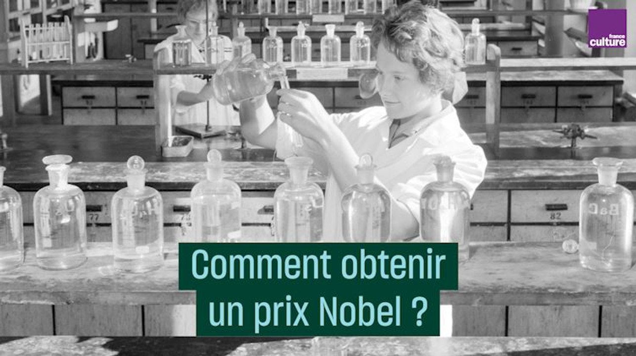 Comment gagner un prix Nobel scientifique ?